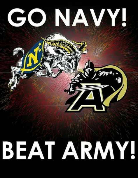 Go Navy Beat Army, Army Vs Navy, Navy Football, Go Navy, Support Our Troops, Navy Ships, Military Art, Ships, Navy