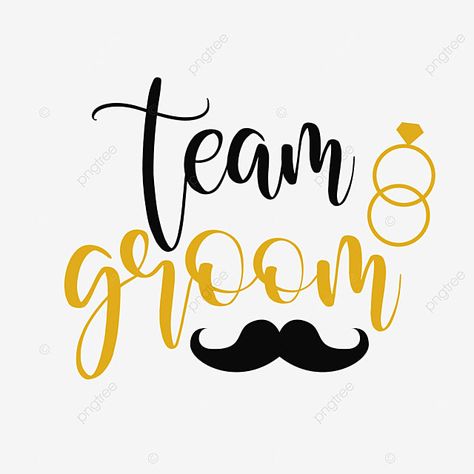 Groom Quotes Wedding, Team Groom Logo, Team Groom Ideas, Groom Quotes, Together Forever Quotes, Groom Clipart, Exist Quotes, Ala Hazrat, Team Theme