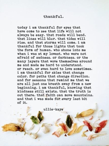 thankful - by ullie-kaye Ullie Kaye, Yoga Reading, Lovely Words, Hard To Love, Encouragement Cards, Gratitude Quotes, Yoga Quotes, A Poem, Wonderful Words