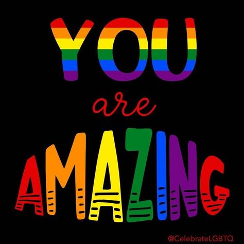 You're Amazing Just The Way You Are, You Are Smart You Are Kind, Pride Affirmation, Rainbow Sayings Inspiration, Pride Quotes, Energy Consciousness, Hippie Wallpaper, Word Pictures, Rainbow Pride