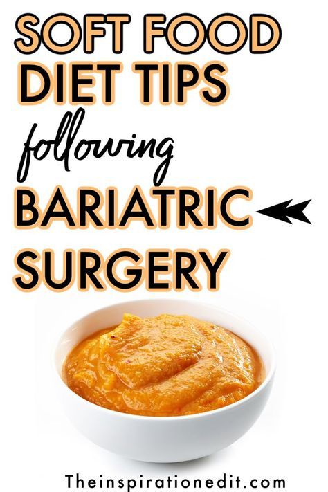 Gastric Bypass Recipes Pureed, Bariatric Soup Recipes, Bypass Surgery Diet, Gastric Bypass Meal Plan, Post Surgery Meals, High Protein Bariatric Recipes, Soft Foods To Eat, Soft Food Diet, Bariatric Recipes Sleeve