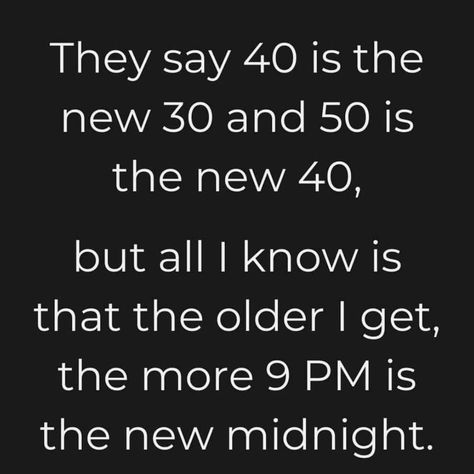 40 Year Old Quotes, Senior Citizen Discounts, Funny Work Memes, Merry New Year, Age Is Just A Number, The Older I Get, Funny Work, Seriously Funny, Getting Older