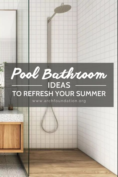 20+ Pool Bathroom Ideas To Refresh Your Summer 2024 Small Pool Bathroom Ideas, Small Pool Bathroom, Pool House Bathroom Ideas, Pool Bathroom Ideas, Outdoor Pool Bathroom, Pool Bathrooms, Pool House Bathroom, Outside Pool, Pool Bathroom