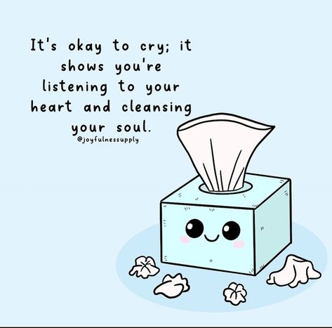 Its okay to cry; it shows you're listening to your heart and cleansing your soul. ♡♥︎♡ Sweet Quotes Inspirational, Take Care Message, Its Okay To Cry, Programming Quote, Its Okay Quotes, Worry Quotes, Outing Quotes, Cute Inspirational Quotes, Encouraging Quotes