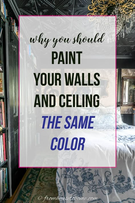 Colored Ceiling Ideas Bedroom, Dark Bedroom Painted Ceiling, Ceiling Color Ideas Living Room, Ceiling Matching Walls, Ceiling Same Color As Walls Bedroom, Walls And Trim All One Color, Walls And Ceiling Painted All One Color, 3 Walls One Color 1 Another, Bathroom With Colored Ceiling