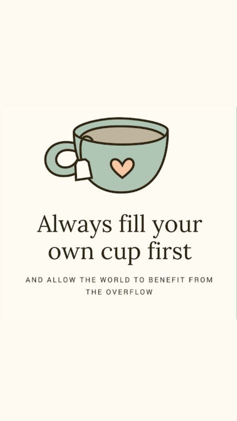 Positive Quotes Wallpaper, Empty Cup, Self Inspirational Quotes, Cute Inspirational Quotes, Postive Life Quotes, Dear Self Quotes, Quotes Thoughts, Feel Good Quotes, Note To Self Quotes