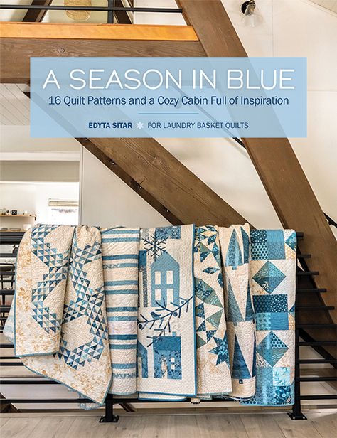 Now more than ever, quilters appreciate the joy of immersing themselves in the beauty of quilts. Reveling in classic blue and white, acclaimed author and designer Edyta Sitar of Laundry Basket Quilts shares... Master Bed Quilt, One Color Quilts, Squirrel Quilt, Blue Quilt Patterns, Blue And White Quilts, Girl Quilts Patterns, Quilt Pattern Book, Quilt Book, Girl Quilts