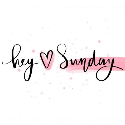 Hey love sunday. vector hand drawn lettering phrase. modern brush calligraphy. Premium Vector | Free Vector #Freepik #vector #freelove #freehand #freewoman #freefashion Sundays Are For Quotes, Sunday Posts, Sunday Morning Quotes, Body Shop At Home, Weekday Quotes, Weekend Quotes, Fashion Words, Happy Sunday Quotes, Hey Love