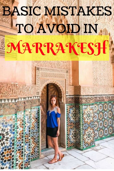 Mistakes to Avoid in Marrakesh Marrakesh Travel, Casablanca Hotel, Morocco Itinerary, Morocco Trip, Visit Marrakech, Marrakech Travel, Travel Morocco, Marrakesh Morocco, Visit Morocco