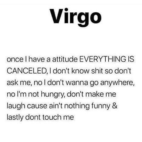 Virgo Queen Quotes, Virgo Memes Funny Truths, Virgo Relatable, Funny Virgo Quotes Hilarious, Virgo 2024, Virgo Earth Sign, Funny Virgo Quotes, Virgo Emotions, Funny Virgo