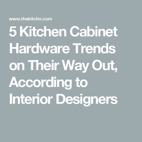 5 Kitchen Cabinet Hardware Trends on Their Way Out, According to Interior Designers Midcentury Modern Kitchen Cabinet Hardware, Drawer Pulls Or Knobs, 3 Inch Cabinet Handles, Grey Cabinets Brass Hardware, 5” Cabinet Pulls, Kitchen Hardware Sizes, Kitchens With Mixed Hardware, Trendy Cabinet Hardware, Handles For Cabinets Kitchen