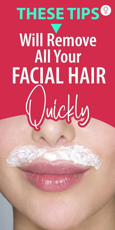 These Tips Will Remove All Your Facial Hair Quickly: No more facial hair woes, keep reading for some simple hacks that will help you get rid of facial hair quickly. #facialhair #beauty #beautytips #remedies #homeremedies Diy Facial Hair Removal, Natural Facial Hair Removal, Natural Hair Removal Remedies, Female Facial Hair, Face Hair Removal, Unwanted Hair Permanently, Chin Hair, Remove Unwanted Facial Hair, Natural Hair Removal