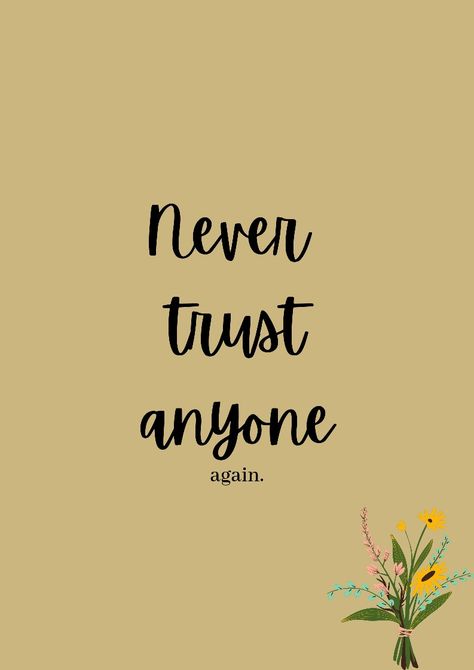 Trust Issue Wallpaper, Never Trust Anyone Wallpaper, Dont Trust Any One Quotes, Don't Trust Anyone Wallpaper, Dont Trust Anyone Quotes Wallpaper, Do Not Trust Anyone Quotes, Dont Trust Quotes, Never Trust Anyone Quotes, Don't Trust Anyone Quotes