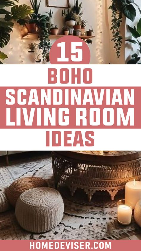 15 Boho Scandinavian Living Room Ideas Nordic Boho Living Room, Scandinavian Boho Interior Design, Boho Basement Living Room, Scandinavian Chic Interior, Boho Scandinavian Interior, Bohemian Living Room Chic, Scandinavian Living Room Inspiration, Boho Living Room Color Scheme, Bohemian Scandinavian Living Room