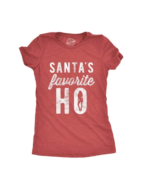 I've been extra naughty this year!Womens Santa's Favorite Ho Tshirt Funny Christmas Party Naughty Or Nice Graphic Tee Heather Red Cute    Slogan    Women Clothing, size features are:Bust: ,Length: ,Sleeve Length: Christmas T Shirts Women, Vinyl Shirts Christmas, Teen Christmas Shirts, Snarky Christmas Shirts, Funny Christmas Shirt Ideas Vinyl, Dirty Christmas Shirts, Christmas Tshirt Ideas Funny, Santa Christmas Shirts, Funny Christmas Shirts For Women