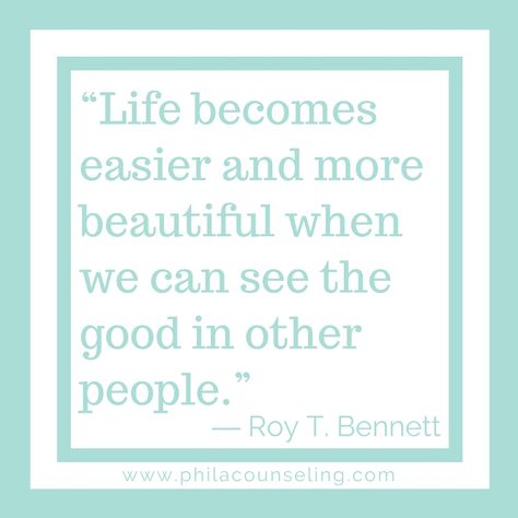 Life becomes easier and more beautiful when we can see the good in other people - Roy T. Bennett Les Brown Quotes, Happy Marriage Quotes, Health Benefits Of Coffee, Benefits Of Coffee, Inspirational Quotes For Kids, Healthy Quotes, See The Good, Letting Go Quotes, Health And Wellness Quotes