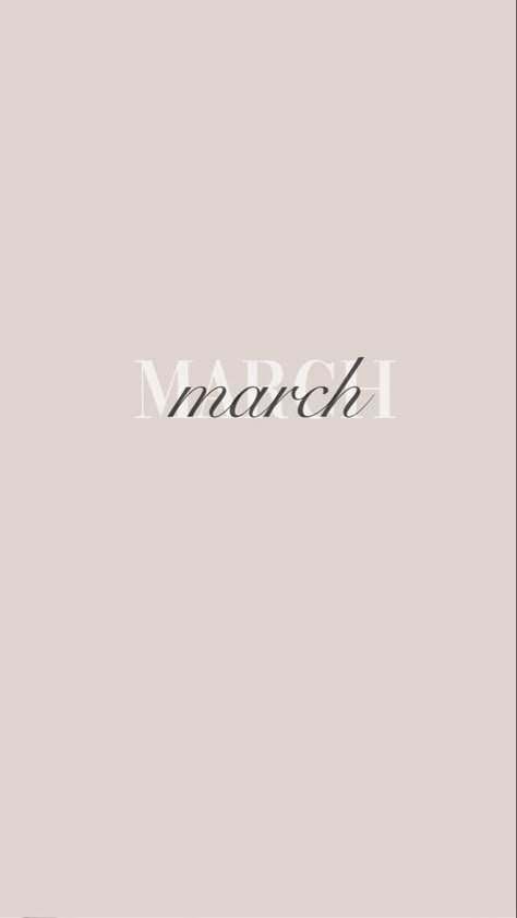 Months Wallpaper Aesthetic, Aesthetic March Wallpaper, May Aesthetic Month, March Calendar Wallpaper, Fondos Neutros, Mars Background, November Wallpapers, March Vision Board, March Wallpaper