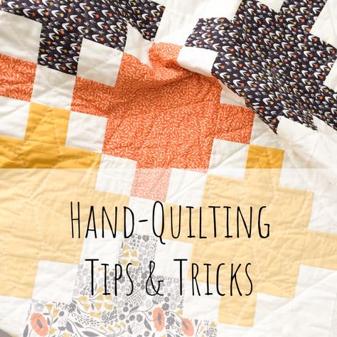 Hand-Quilting Tips & Tricks for traditional AND modern hand-quilting! Quilting Projects Ideas Free Pattern, Easy Hand Quilting, Binding Quilt, Hand Quilting Technique, Hand Quilting Designs, Hand Quilting Patterns, Quilt Tips, Patchwork Quilt Patterns, Quilt Guild