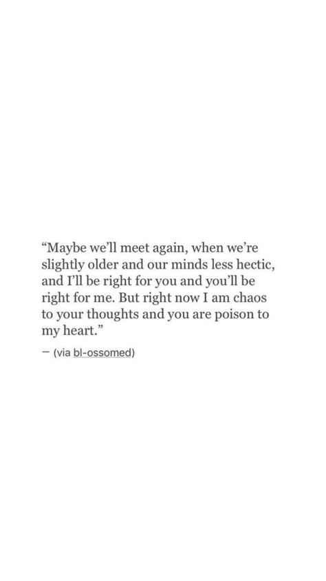 Breakup Quotes, Poem Quotes, Meet Again, Crush Quotes, The Feels, Moving On, Real Quotes, Poetry Quotes, Pretty Words