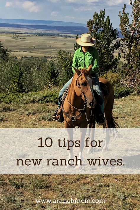 10 practical tips for new ranch wives. - A Ranch Mom Ranching Quotes, Ranching Life, Ranch Wife, Ranch Horses, Ranches Living, Ranch Living, Horses Western, Montana Ranch, Cowboy Life