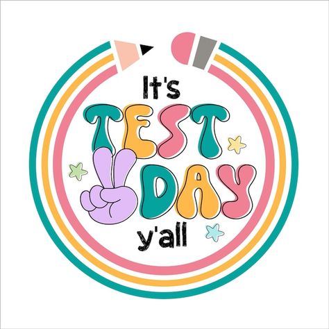 Test Day, Premium Vector, Quote Of The Day, Graphic Resources, Quotes, Quick Saves