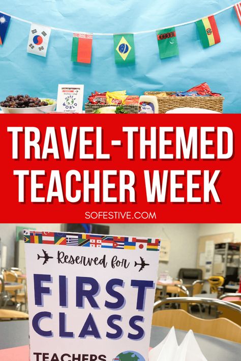 Travel-Themed Teacher Appreciation Week Ideas (& Printables) - So Festive! Around The World Teacher Appreciation, Staff Appreciation Themes, Pto Teacher Appreciation, Appreciation Week Themes, Appreciation Themes, Teacher Appreciation Week Themes, Teacher Appreciation Themes, Teacher Appreciation Week Ideas, Teacher Appreciation Doors