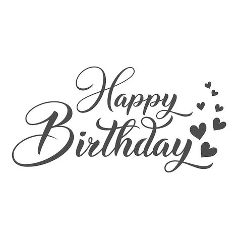 Happy birthday inspirational inscription... | Premium Vector #Freepik #vector #confetti #birthday #birthday-illustration #confetti-illustration Happy Birthday Different Fonts, Happy Birthday Name Logo, Happy Birthday Words Fonts, Happy Birthday Writing Styles, Bdy Frame, Happy Bday Quotes, Happy Birthday Font Style, Happy Birthday Writing Style, Birthday Font Design