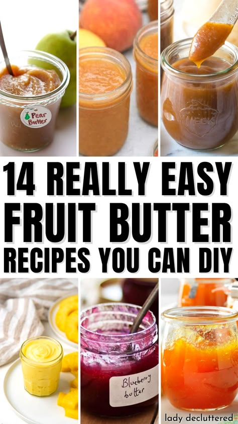 14 Really Easy Fruit Butter Recipes You Can DIY Fruit Butters Canning, Fruit Butter Recipes Canning, Flavored Apple Butter, Butter Flavors Recipes, Homemade Preserves Fruit, Easy Preserves Recipe, Fruit Chutney Recipes, Fruit Butters Recipes, Ways To Use Apple Butter