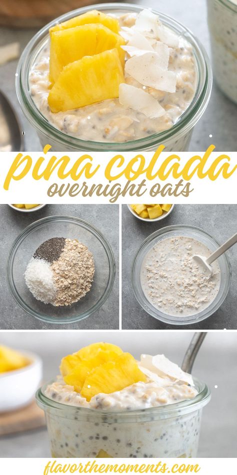 Tropical Overnight Oats Recipe, Lemon Coconut Overnight Oats, Pina Colada Oatmeal, Overnight Oats Pina Colada, Pineapple Coconut Overnight Oats, Pineapple Easy Dessert, Pineapple Overnight Oats Healthy, Breakfast With Pineapple, Pineapple Overnight Oats