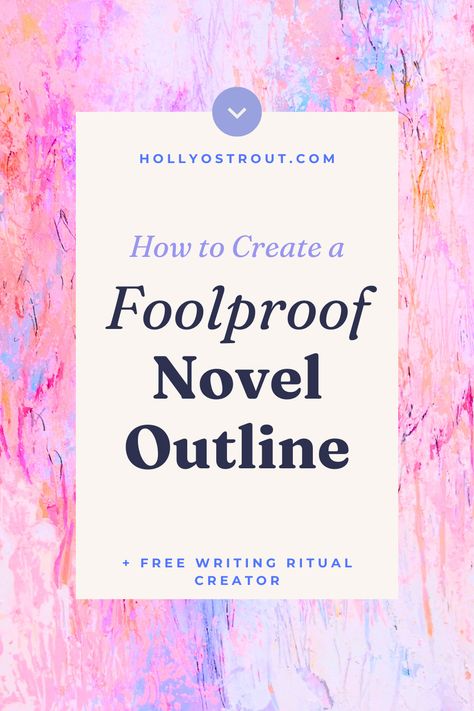 Image says: How to Create a Foolproof Novel Outline First Novel Tips, How To Write An Outline For A Book, How To Create An Outline For A Book, How To Edit A Novel, How To Make An Outline For A Book, Novel Outline Template Printable, Book Writing Outline, How To Outline A Story, Fantasy Novel Outline