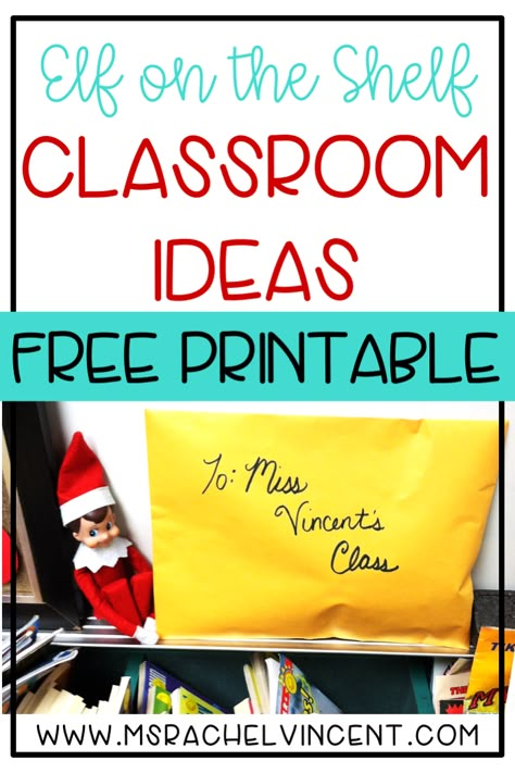 20 Elf on the Shelf Classroom Ideas - Ms. Rachel Vincent Elf On The Shelf Ideas Welcome Back Classroom, Elf On The Shelf Back To School Ideas, Elf On The Shelf For The Classroom Ideas, Elf On The Shelf Classroom Ideas Kindness Elves, Elf On A Shelf Ideas Classroom, Christmas Elf Classroom Ideas, Elf Letter To Classroom, Elf On The Shelf Ideas Welcome Back School, Elf On The Shelf Welcome Letter Classroom