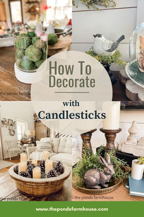 Candle Stick Styling, How To Style Candle Holders, Style Candle Sticks, Decorating With Candlesticks Farmhouse, Decorate With Candle Holders, Decorate Candle Holders, Tall Candle Sticks, Candleholder Decor, Candle Pillars