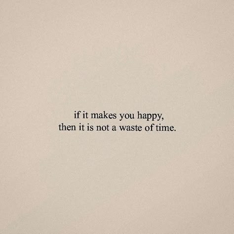 words of encouragement. words of affirmation. words of truth. motivational quotes. repost. Happy Quote Aesthetic, If It Makes You Happy, If It Makes You Happy Quotes, If Not You Then Who, Cute Quotes Aesthetic Happy, Make Up Quotes, Photograph Aesthetic, 20 Word Script, Boyfriend Look