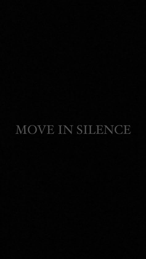 Be A Man Wallpaper, Black Wallpaper Study Motivation, Work In Silence Wallpaper, Moving In Silence, Move In Silence Quotes Success, Aesthetic Motivational Quotes For Students Black, Stoicism Quotes Wallpaper, Motivational Wallpaper In Black, Discipline Black Wallpaper