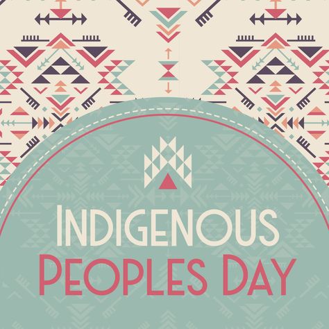 Indigineous Peoples Day, Indegenious People Day, Happy Indigenous Peoples Day, Indigenous Day, Holiday Memes, Month Pictures, Tupperware Consultant, American Club, Indigenous Peoples Day