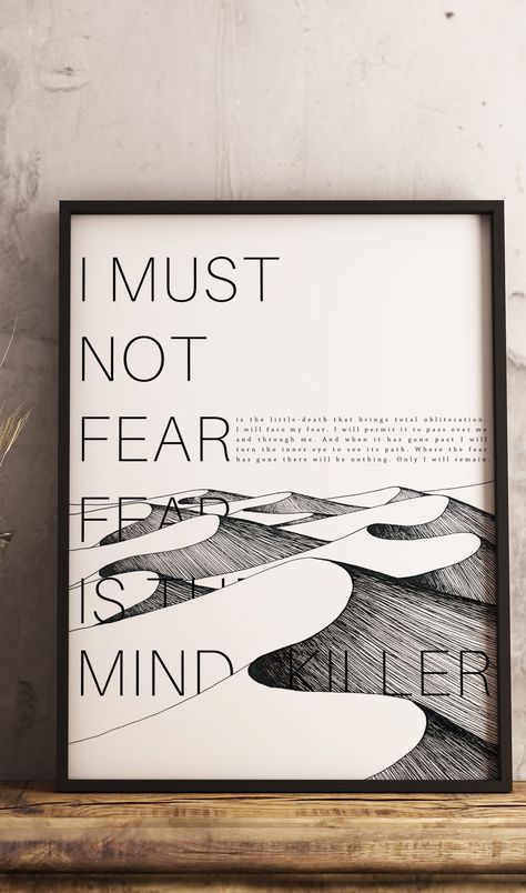 Dune Art Frank Herbert, Dune Illustration Art, Dune Inspired Art, Dune Fear Is The Mind Killer, Dune Minimalist Poster, Movie Quote Poster, Dune Fear Quote, Fear Is The Mind Killer Wallpaper, Dune Inspired Tattoos