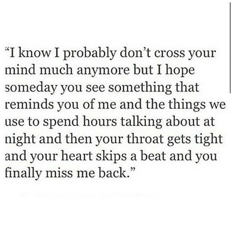 One day you will miss me like I miss you. You Will Miss Me, Singleness Quotes, Miss Me Quotes, Regret Quotes, Quotes Poem, Skip Beat, Blind Eyes, Love Stuff, Inside My Head