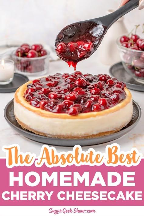 Old Fashioned Cherry Cheesecake, Best Cherry Cheesecake Recipe, Cherry Compote For Cheesecake, Cherry Cheesecake Recipes, Homemade Cherry Cheesecake, Cherry Topping For Cheesecake, Cheesecake Cherry, Cherry Cheesecake Recipe, Sugar Geek