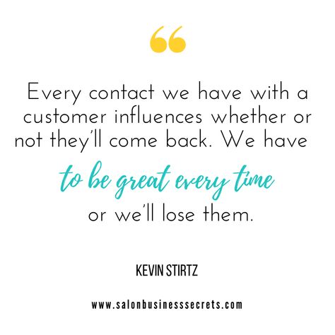 Loyal Customers Quotes, Client Experience Quotes, Happy Clients Quotes, Happy Client Quotes, Client Quotes, Hair Sayings, Experience Quotes, Business Quote, Reaching Your Goals