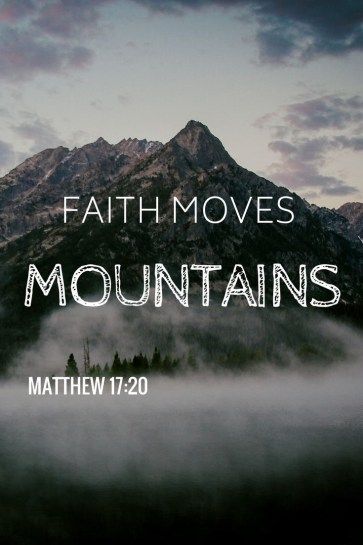 Faith moves mountains. - Matthew 17:20 Faith Moves Mountains, Matthew 17, Ayat Alkitab, How He Loves Us, Inspirational Bible Quotes, Biblical Quotes, Move Mountains, God's Plan, Verse Quotes