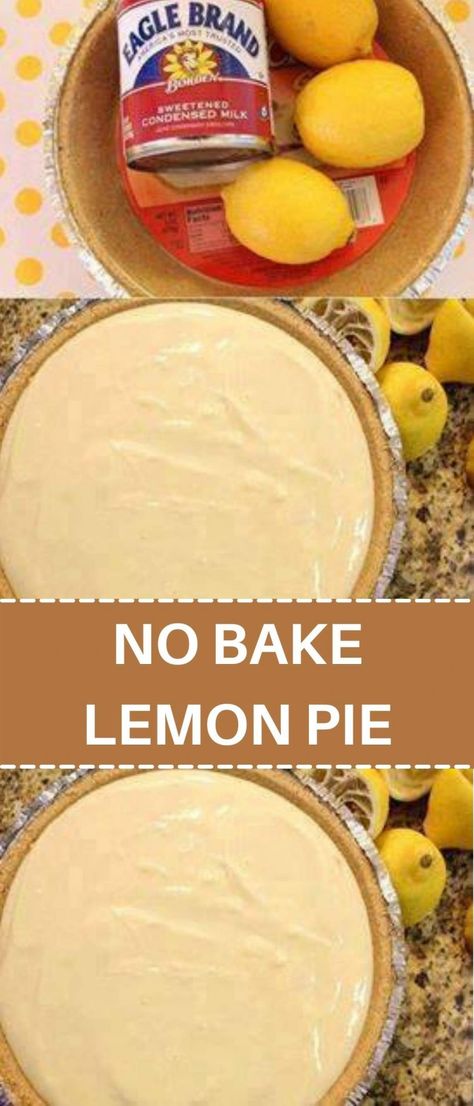 Recipes No Bake, Quick Family Recipes, No Bake Lemon Pie, Bean Pie, No Bake Lemon, Lemon Icebox Pie, Lemon Pie Recipe, Lemon Cream Pies, Lime Desserts