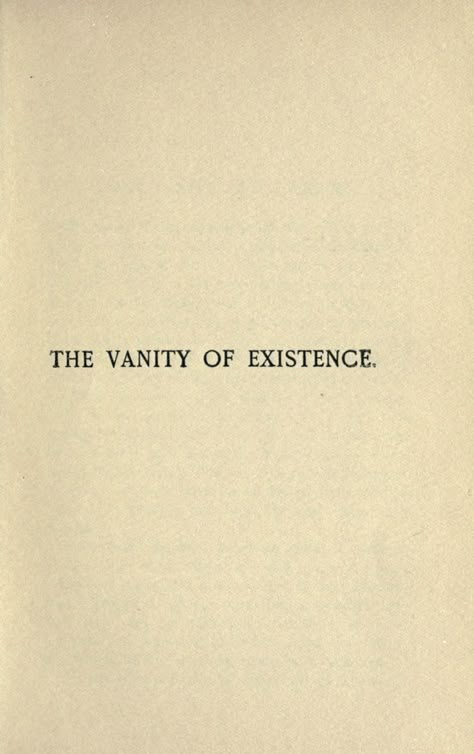 Vanity Of Existence, Quotes About Vanity, The Vanity Of Existence, Pretty Words Aesthetic Wallpaper, My Existence Quotes, I Exist Quotes, Aesthetic Thoughts Words, Living Captions, Existence Tattoo