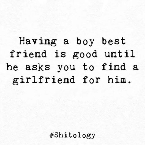 When Your Guy Best Friend Gets A Girlfriend, Having A Male Best Friend Quotes, When You Find Out He Has A Girlfriend, He Has A Girlfriend Quotes, Boy Bsf Quotes, Guy Best Friend Quotes, Vivian Richards, Guy Friend Quotes, Guy Bsf