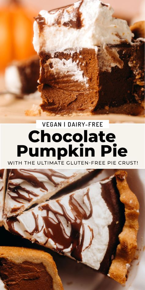 Chocolate Pumpkin Pie (vegan + gluten-free) Gluten Free Vegan Thanksgiving Dessert, Gluten And Dairy Free Pie, Gluten Free Chocolate Pie, Pumpkin Pie Vegan, Gluten Free Pumpkin Pie Recipe, Dairy Free Chocolate Dessert, Dairy Free Thanksgiving Recipes, Thanksgiving Chocolate Desserts, Dairy Free Pies