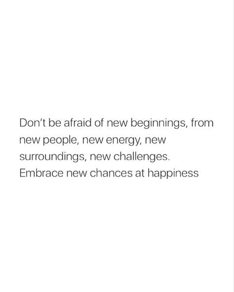 Doing New Things Quotes, Following Trends Quotes, Moving And Starting Over Quotes, Starting A New Hobby Quotes, Moving Somewhere New Quotes, Quotes About Doing Something New, Quotes About A New Journey, Quotes About Vibes And Energy, Moving From Home Quotes