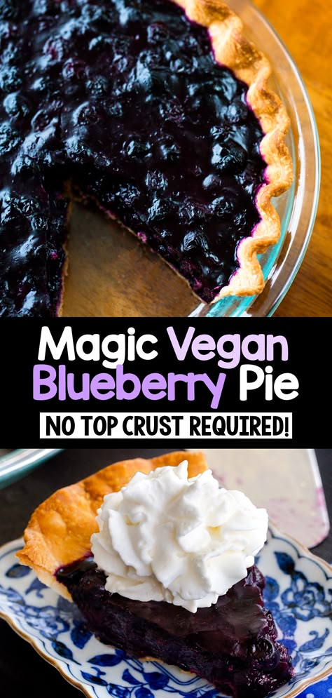 Magic Vegan Blueberry Pie (No Top Crust) Vegan Blueberry Desserts, Vegan Blueberry Pie Recipe, Vegan Blueberry Recipes, Vegan Blueberry Pie, Blueberry Recipes Easy, Deep Dish Cookie Pie, Decadent Recipes, Dairy Free Dessert Easy, Vegan Pies Recipes