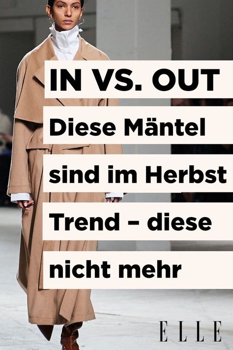 In vs. Out: Diese Mäntel sind im Herbst Trend – und diese nicht mehr#herbst #mantel #trench #invsout #outfit #styling #ellegermany Outfit Mantel, Mantel Styling, Mantel Outfit, Winter Mantels, Mode Mantel, Outfit Styling, Winter Trends, Trends 2024, Date Outfits