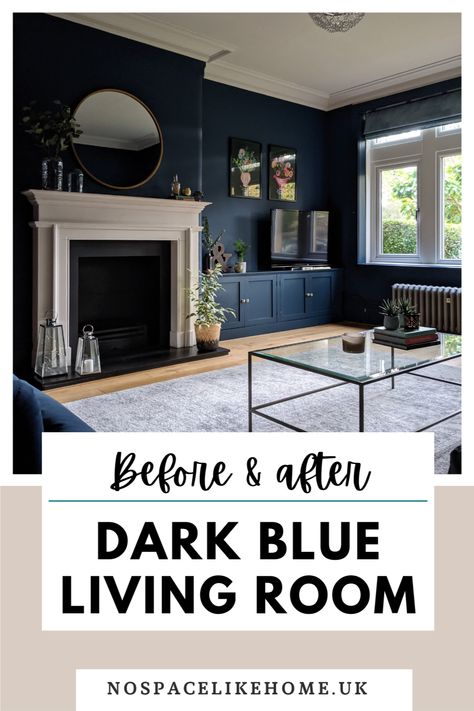 Dark blue Edwardian lounge with fireplace and text overlay saying 'Before & after: Dark Blue Living Room' Dulux Heritage Maritime Teal, Navy Blue Sitting Room Decor, Dark Blue Paint Colors For Living Room, Navy Blue Front Room Ideas, Dark Blue Built Ins Living Room, Dulux Dark Blue Paint, Living Room Blue Paint Color Ideas, Slate Blue Walls Living Room, Living Room With Navy Walls