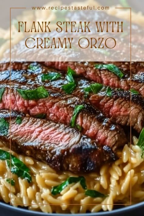 A delicious and easy weeknight meal featuring tender flank steak paired with creamy, flavorful orzo. This dish is perfect for busy evenings and is sure to please the whole family. Things To Make With Flank Steak, Chimichurri Orzo, Recipes For Flank Steak Dinners, Steak And Orzo Recipes, Steak Orzo, Steak Orzo Recipes, Flank Steak Dinner Ideas Meals, Steak Risotto, Steak Meal Prep Healthy