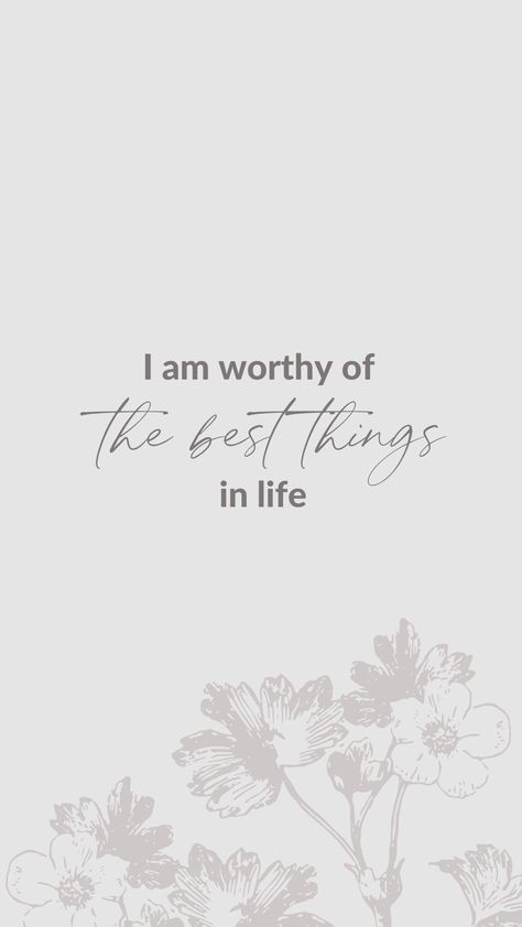 I am worthy of the best things in life iOS wallpaper I Am Successful Wallpaper, I Am Healing Wallpaper, I Am The Best Wallpaper, I Am Worthy Quotes Wallpaper, I Am Wallpaper, I Am Blessed Wallpaper, I Am Beautiful Affirmations Wallpaper, I Am Worthy Of Affirmations, I Am Healthy I Am Wealthy I Am Divine